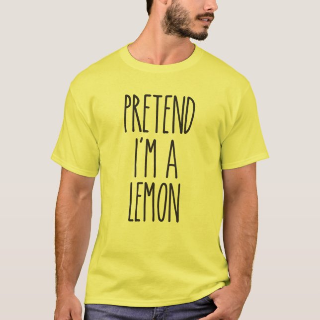 Tu so, als wäre ich ein Lemon Easy Halloween-Kostü T-Shirt (Vorderseite)