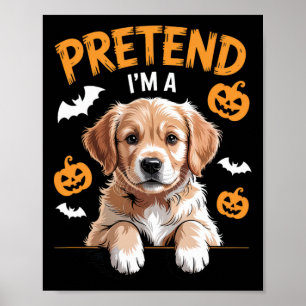 Tu so, als wäre ich ein lustiges Halloween-Kostüm Poster