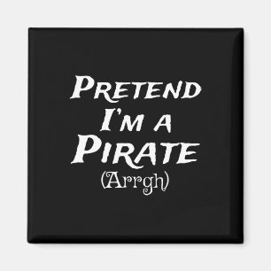 Tu so, als wäre ich ein Party der Piraten-Arrgh-Ko Magnet