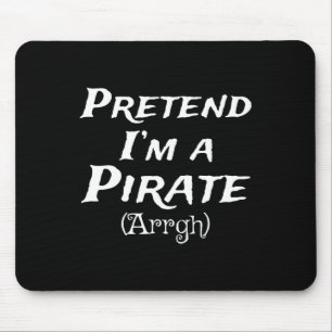 Tu so, als wäre ich ein Party der Piraten-Arrgh-Ko Mousepad