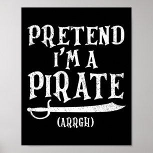 Tu so, als wäre ich ein Party der Piraten-Arrgh-Ko Poster