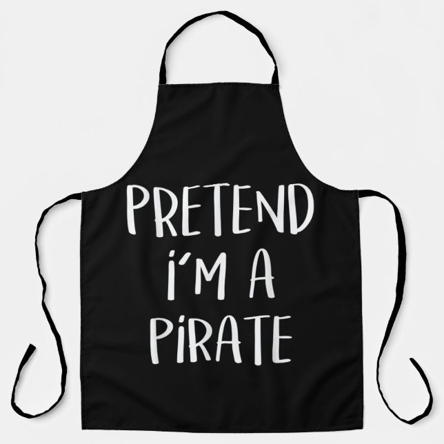 Tu so, als wäre ich ein Piratenkostüm Funny Hallow Schürze (Vorderseite)