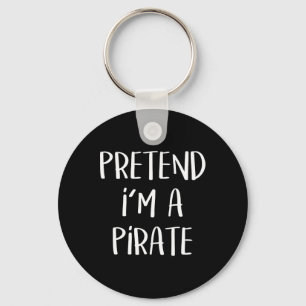 Tu so, als wäre ich ein Piratenkostüm Party Spaß H Schlüsselanhänger