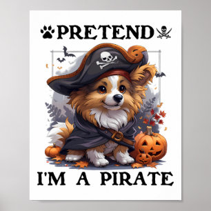 Tu so, als wäre ich ein Piratenschüttler-Halloween Poster