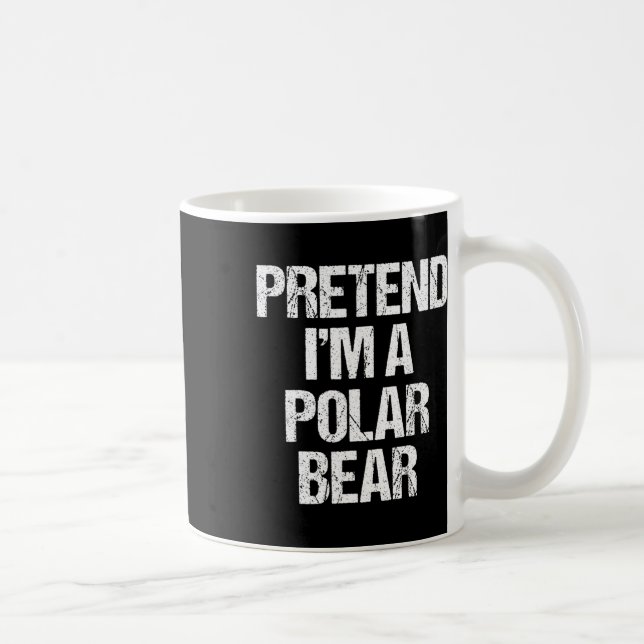 Tu so, als wäre ich ein Polar Bären Kostüm Funny L Kaffeetasse (Rechts)