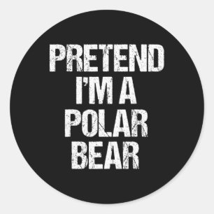 Tu so, als wäre ich ein Polar Bären Kostüm Funny L Runder Aufkleber