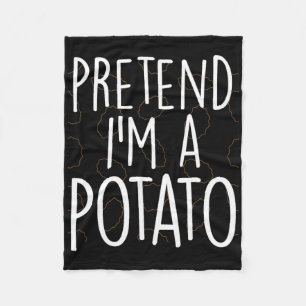 Tu so, als wäre ich ein Potato Funny Lazy Hallowee Fleecedecke
