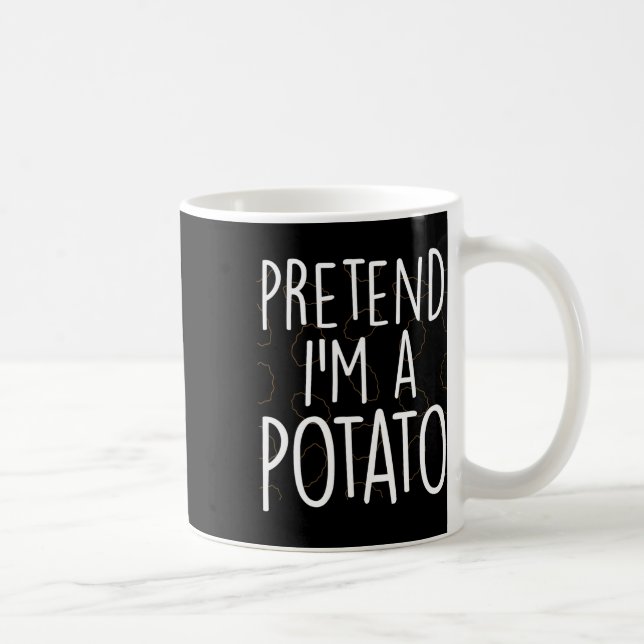 Tu so, als wäre ich ein Potato Funny Lazy Hallowee Kaffeetasse (Rechts)