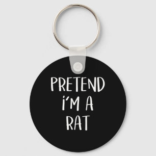 Tu so, als wäre ich ein Rattenkostüm Party Funny H Schlüsselanhänger