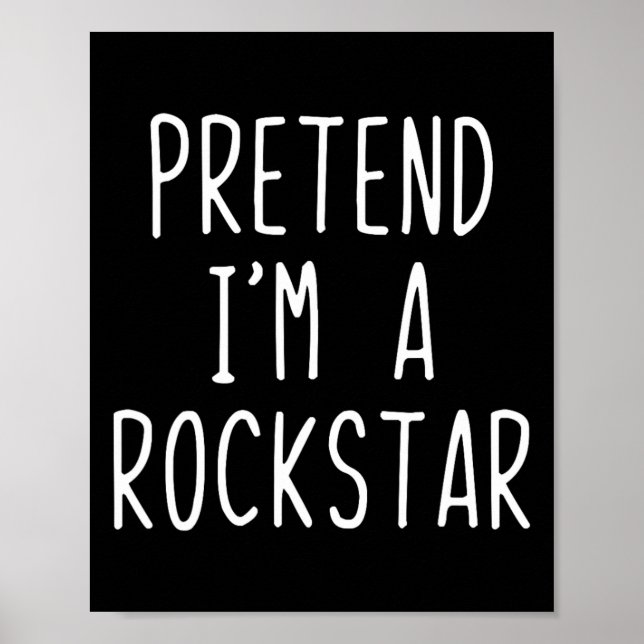 Tu so, als wäre ich ein Rockstar Costume Halloween Poster (Vorne)