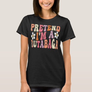 Tu so, als wäre ich ein Rutabaga-Kostüm-Funny-Food T-Shirt