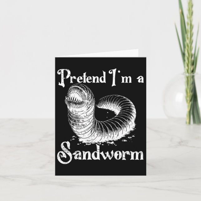 Tu so, als wäre ich ein Sandwurm-Funny Halloween-K Karte (Vorderseite)