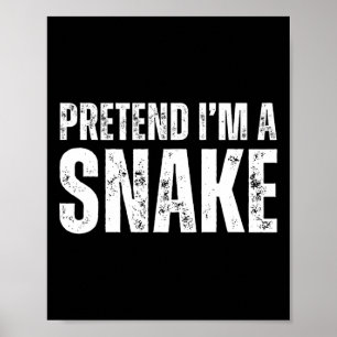 Tu so, als wäre ich ein Schlange Lazy Halloween Ko Poster