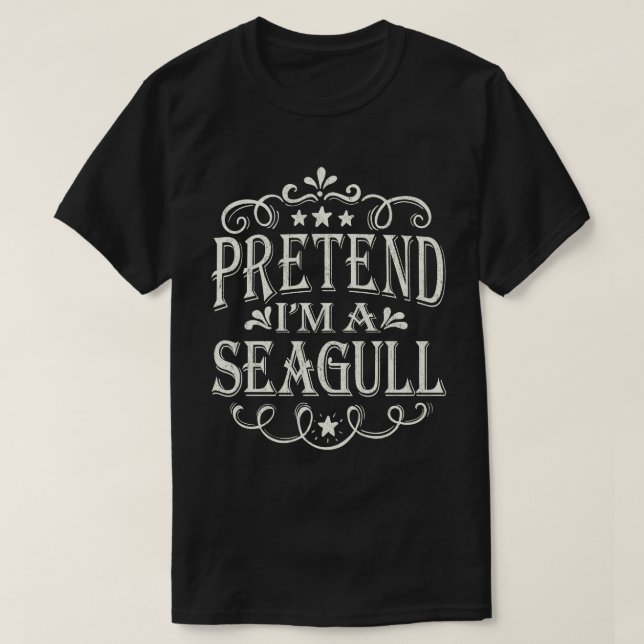 Tu so, als wäre ich ein Seagull Easy Lazy Hallowee T-Shirt (Design vorne)