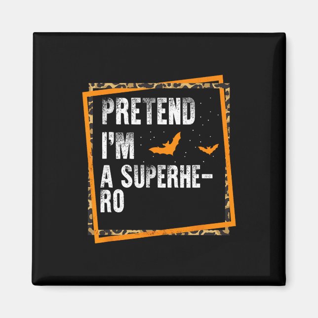 Tu so, als wäre ich ein Superheld, ein leicht flüc Magnet (Vorne)