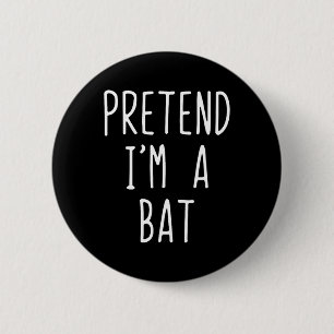 Tu so, als wäre ich ein T-Kostüm Halloween Funny L Button