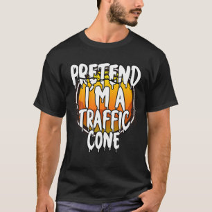 Tu so, als wäre ich ein Traffic Cone Funny Lazy Ha T-Shirt