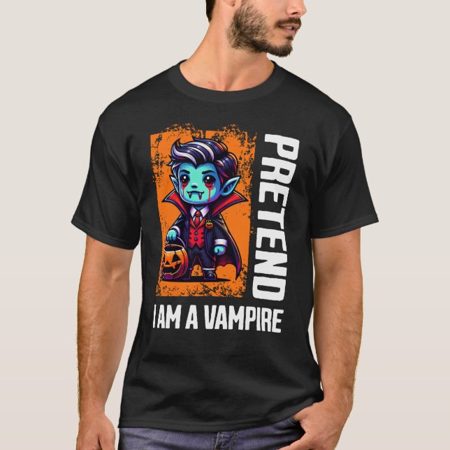 Tu so, als wäre ich ein Vampir T-Shirt (Vorderseite)
