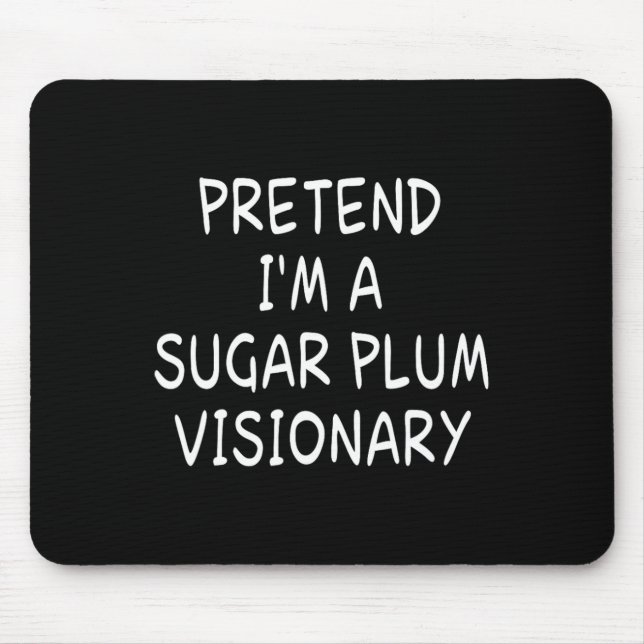 Tu so, als wäre ich ein Visionär-Halloween-Party f Mousepad (Vorne)