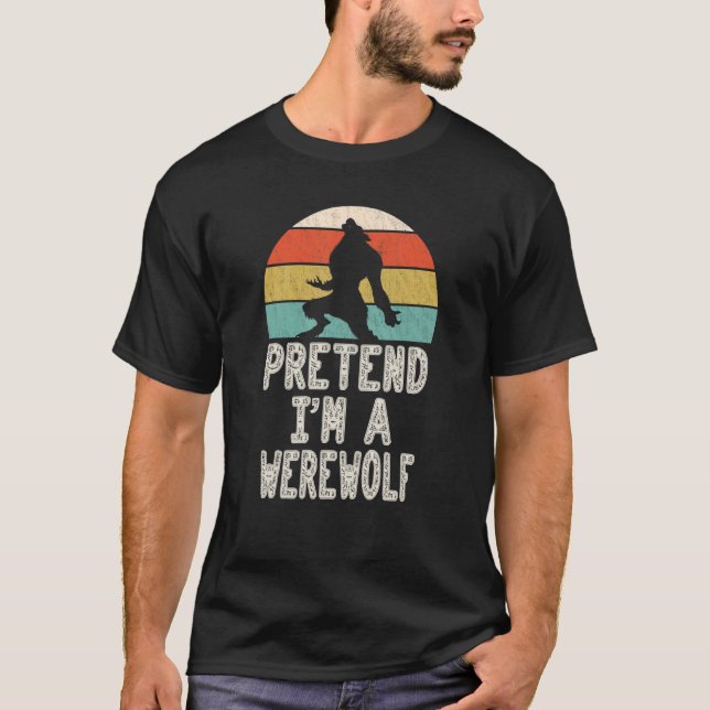Tu so, als wäre ich ein Werwolf-Lazy Halloween-Kos T-Shirt (Vorderseite)