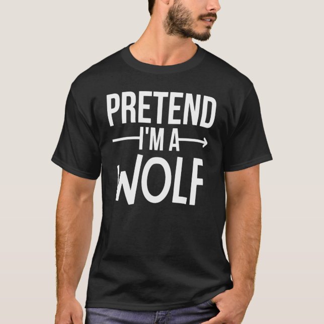 Tu so, als wäre ich ein Wolf Halloween-Kostüm-Matc T-Shirt (Vorderseite)