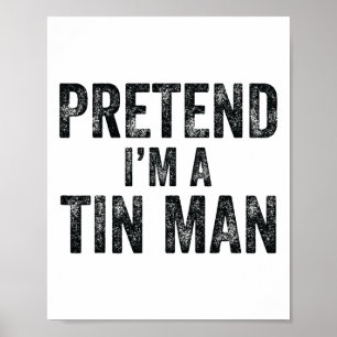 Tu so, als wäre ich ein Zinn-Mann-Halloween-Famili Poster