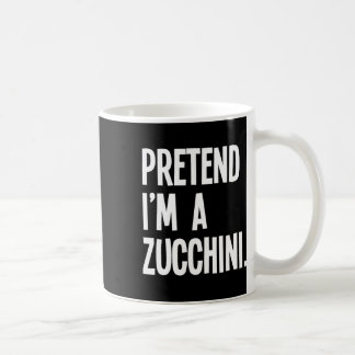 Tu so, als wäre ich ein Zucchini Funny Halloween P Kaffeetasse