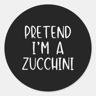 Tu so, als wäre ich ein Zucchini-Kostüm Halloween  Runder Aufkleber