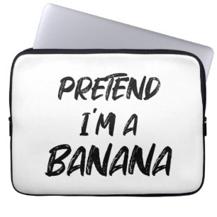 Tu so, als wäre ich eine Banane Laptopschutzhülle