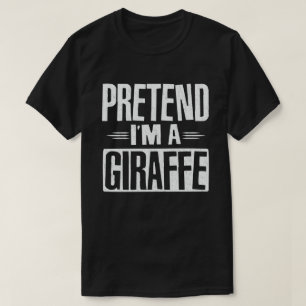 Tu so, als wäre ich eine Giraffe, ein leicht zu le T-Shirt