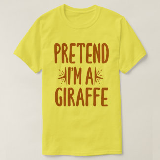 Tu so, als wäre ich eine Giraffe, ein leicht zu le T-Shirt