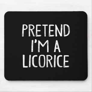 Tu so, als wäre ich eine Lizenznehmerin, die Kostü Mousepad