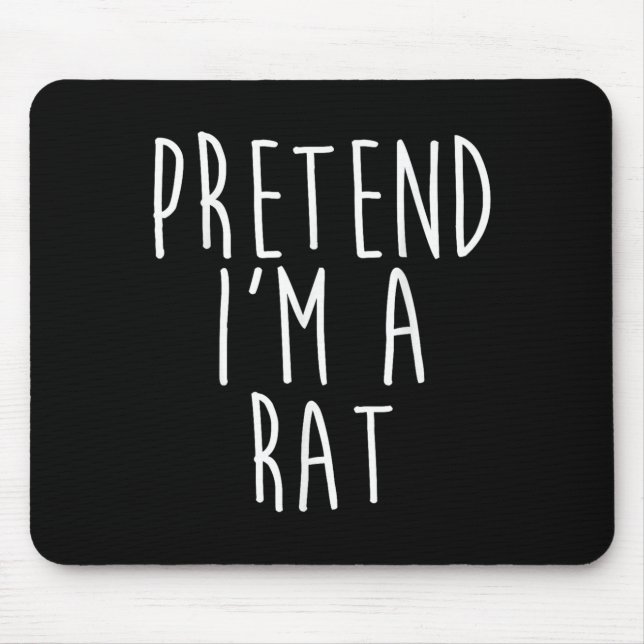 Tu so, als wäre ich eine Rattenfamilie Lazy Easy C Mousepad (Vorne)