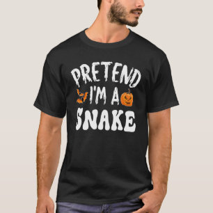 Tu so, als wäre ich eine Schlange Halloween Kostüm T-Shirt