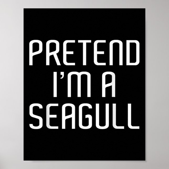 Tu so, als wäre ich eine Seagull Lazy Costume Fami Poster (Vorne)