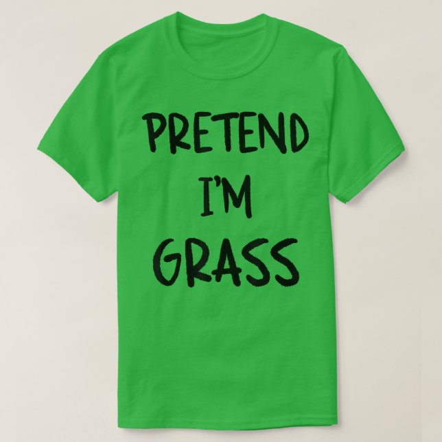 Tu so, als wäre ich Grass Funny Lazy Halloween Spa T-Shirt (Design vorne)