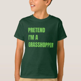 Tu so, als wäre ich Grasshopper Kid's TShirt