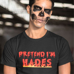 Tu so, als wäre ich Hades Horror, ein gruseliges H T-Shirt
