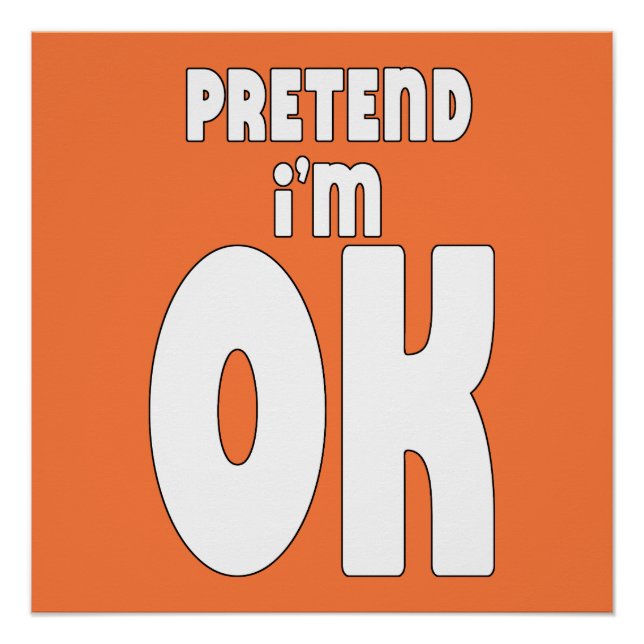 Tu so, als wäre ich okay poster (Vorderseite)