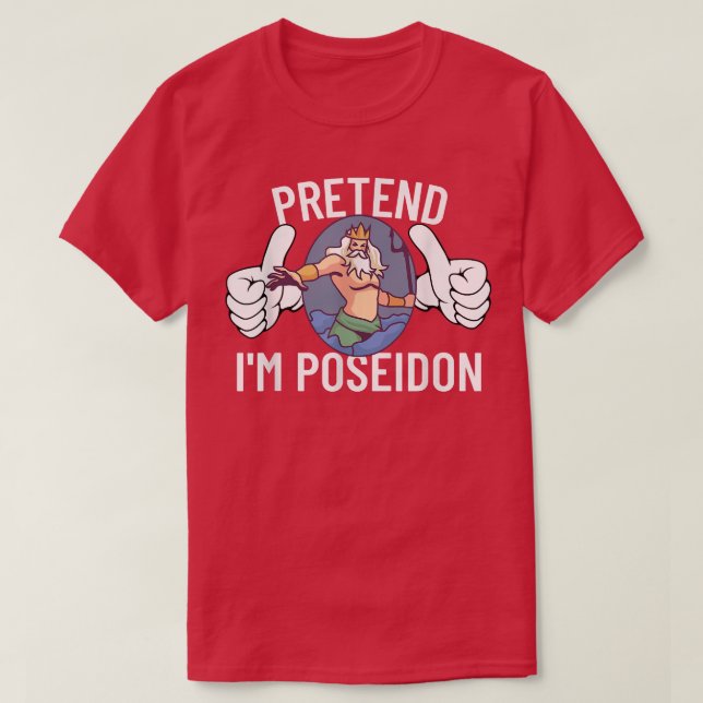 Tu so, als wäre ich Poseidon Halloween Kostüm Medu T-Shirt (Design vorne)