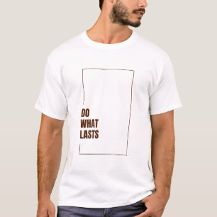 TU WAS BLEIBT T-Shirt