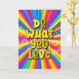 Tu, was du Liebe hast! Motivierend Karte