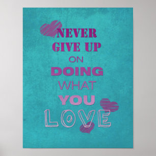 Tu, was du liebst Cute Motivational Text Typograph Poster