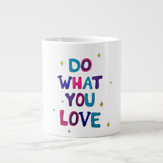 Tu, was du liebst Jumbo-Tasse