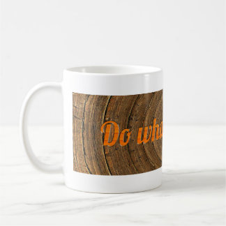 Tu, was du liebst kaffeetasse