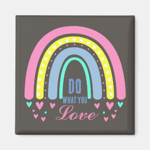 "TU WAS DU LIEBST" ZITAT BRAUN RETRO BOHO REGENBOG MAGNET
