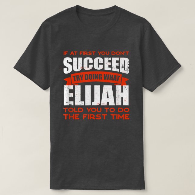 Tu, was Elijah dir gesagt hat, Freunde zu tun Name T-Shirt (Design vorne)