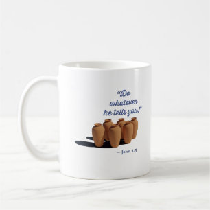 Tu, was er dir sagt, Johannes 2,5 Kaffeetasse