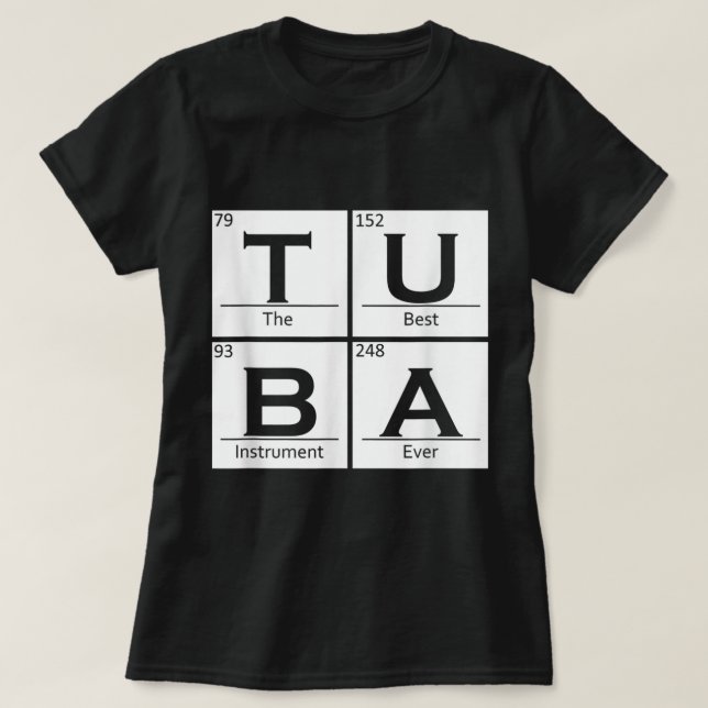 Tuba Chemistry Elements Tubist Jazz Music Tuba Pla T-Shirt (Design vorne)