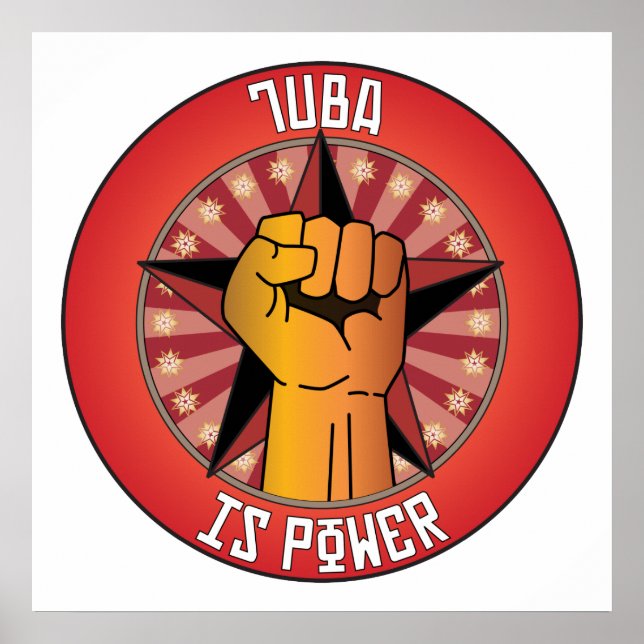 Tuba ist Power Poster (Vorne)